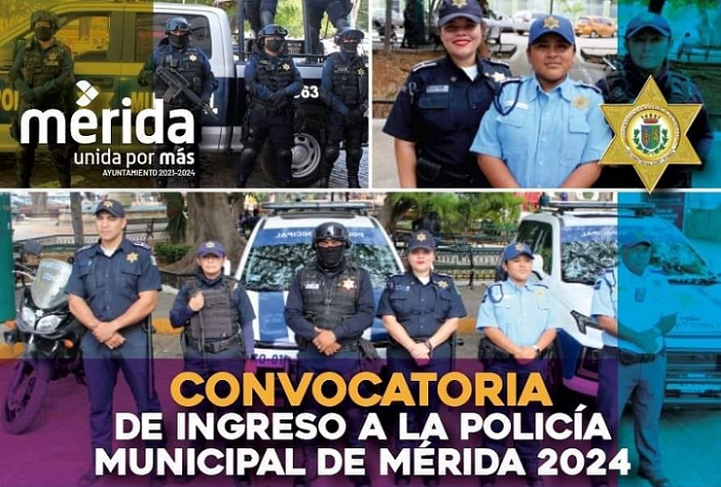 Convocatoria 2024 de la Policía Municipal para el ingreso de nuevos elementos a la corporación