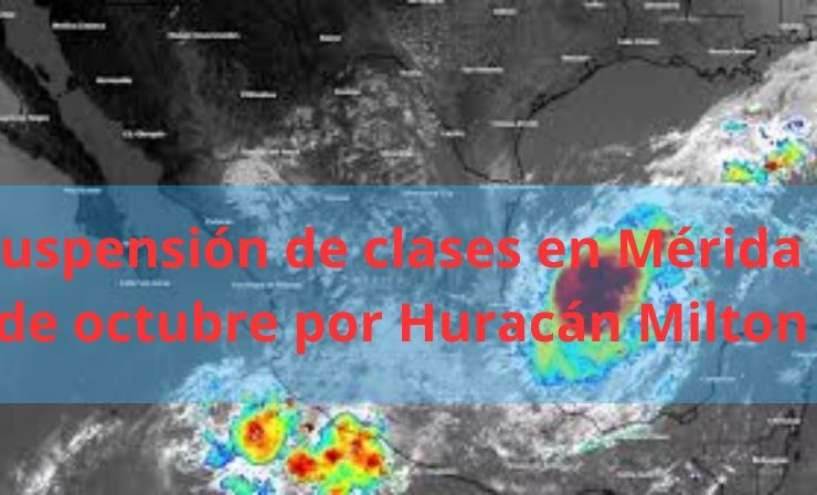 Suspensión de clases en Mérida 7 de octubre