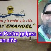 ¡Escalofriante! Pastor golpea a niño de 5 años en un Templo en Yucatán