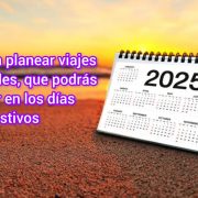 Descubre cuándo caen los puentes y días festivos de 2025