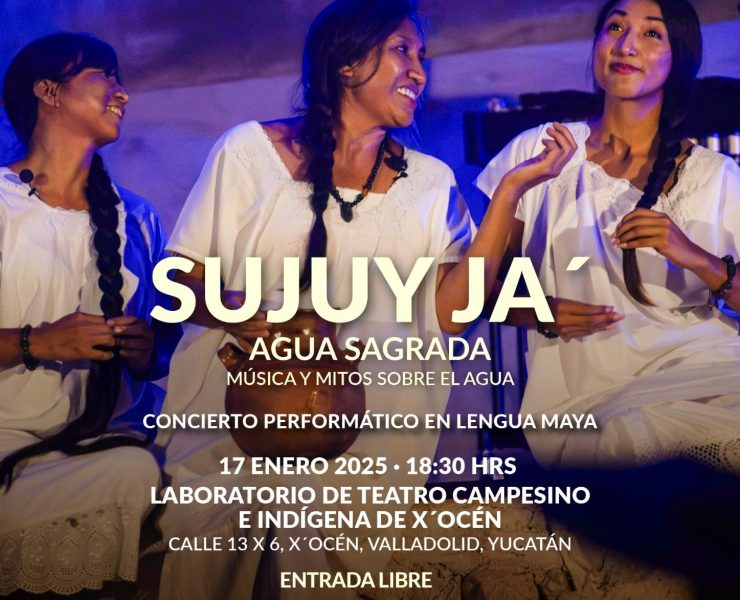 Sujuy Ja´: Un llamado por la defensa del agua y la revitalización de la Lengua Maya