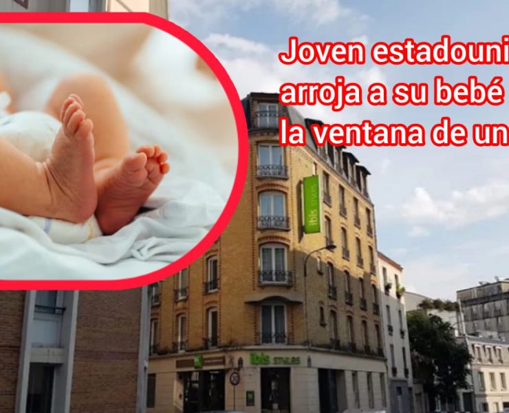 ¡Horror en París! Turista estadounidense arroya a su bebé desde la ventana del hotel