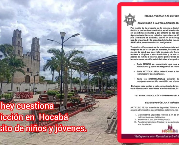 CODHEY cuestiona restricción en Hocabá que limita libre tránsito de niñas, niños y adolescentes