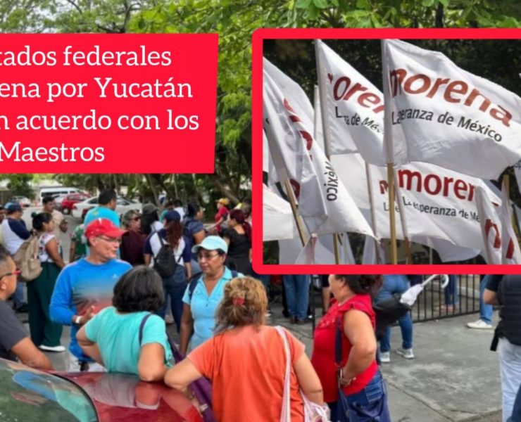 ¡Morena celebra el diálogo! Diputadas y diputados de Yucatán destacan histórico acuerdo con maestros