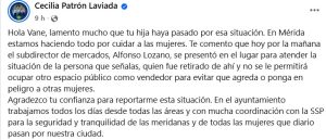 Esta fue la pronta respuesta de la Alcaldesa de Mérida, ante la denuncia en redes sociales, de la mamá de la victima.