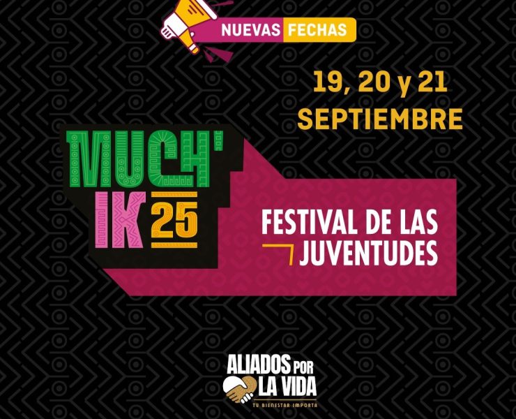 Nuevas fechas del Much’Ik Festival de las Juventudes 2025