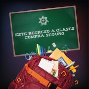 SSP llama a realizar compras seguras durante el regreso a clases