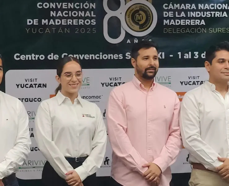 Convención Nacional de Madereros 2025 y su impacto en Yucatán