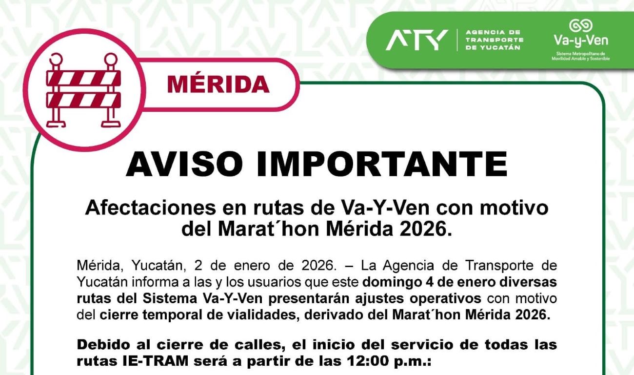 ATY informa de los ajustes operativos del Va y Ven derivado del Marat´hon Mérida 2026