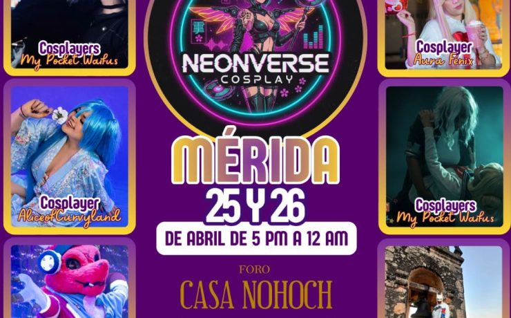 NEONVERSE COSPLAY MÉRIDA 2026