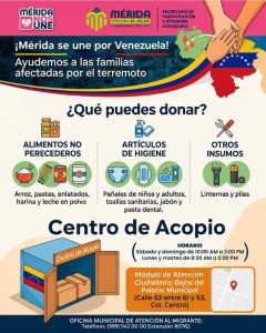 El Ayuntamiento de Mérida habilitó un centro de acopio para recibir alimentos, artículos de higiene e insumos que serán enviados a los damnificados por los terremotos en Venezuela.