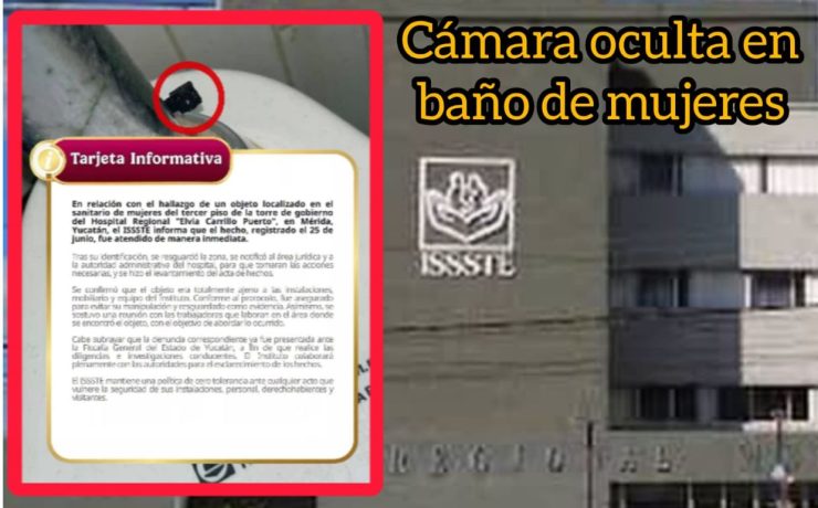 Cámara oculta descubierta desata denuncia en Hospital Regional del ISSSTE