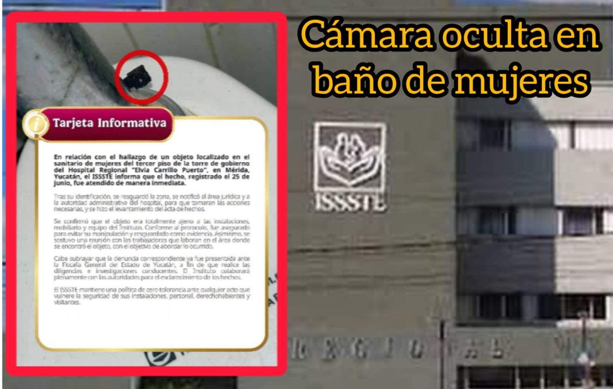 Cámara oculta descubierta desata denuncia en Hospital Regional del ISSSTE
