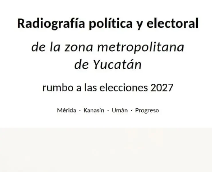 Morena se encuentra al acecho en 2027 Mérida será decisiva para definir el rumbo electoral